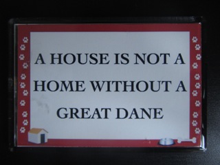 GREAT DANE House Is Not A Home FRIDGE MAGNET No 1 BLUE